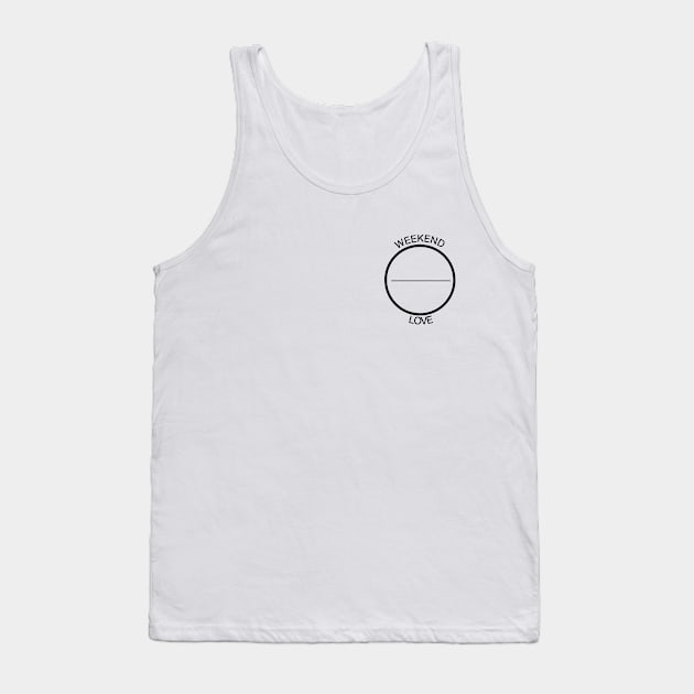 Weekend Love Tank Top by ebart